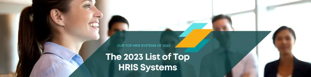 Top 10 Best HRIS Software Systems Of 2023 - Matchr